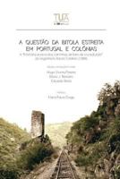 A Questão da bitola estreita em Portugal e colónias: A "memória acerca dos caminhos de ferro de via reduzida" do engenheiro Xavier Cordeiro 1796358908 Book Cover