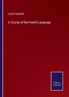 A Course of the French Language 046912122X Book Cover