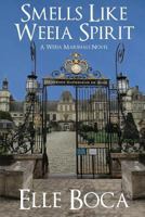 Smells Like Weeia Spirit 1932534164 Book Cover