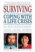 Surviving: Coping With a Life Crisis 1555612393 Book Cover