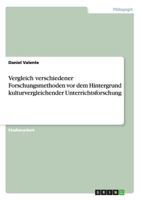 Vergleich verschiedener Forschungsmethoden vor dem Hintergrund kulturvergleichender Unterrichtsforschung 3640675177 Book Cover