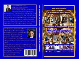 Future-Proof Your Career: How to Use AI to Get Interviews Quicker and Attract Job Offers Faster 098880462X Book Cover