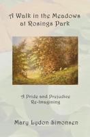 A Walk in the Meadows at Rosings Park 0615489990 Book Cover