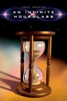 An Infinite Hourglass 1475149816 Book Cover