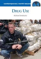 Drug Use: A Reference Handbook (Contemporary World Issues) 157607708X Book Cover