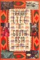 Everyday Life in South Asia 0253221943 Book Cover