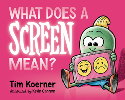 What Does a Screen Mean? 1643438158 Book Cover