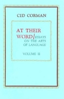 At Their Word: Essays on the Arts of Language 0876853092 Book Cover