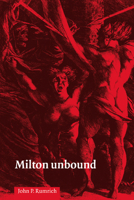 Milton Unbound 0521032202 Book Cover