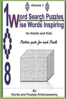 108 Word Search Puzzles & Wise Words Inspiring: Positive Quote for Each Puzzle 1792071574 Book Cover