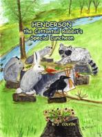 Henderson the Cottontail Rabbit's Special Luncheon 1480952249 Book Cover