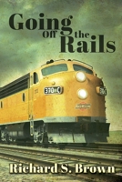 Going Off The Rails 1684336309 Book Cover