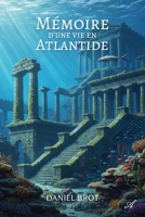 Mémoire d'une vie en Atlantide 9524211394 Book Cover