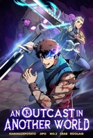 An Outcast in Another World, Vol. 1 (Graphic Novel) 1638494452 Book Cover