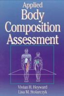 Applied Body Composition Assessment 0736046305 Book Cover