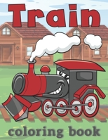 Train Coloring Book: for kids ages 2-4, 4-8 B08DC6GSFH Book Cover