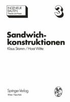 Sandwichkonstruktionen: Berechnung, Fertigung, Ausfuhrung 3709183359 Book Cover