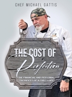 The Cost of Perfection B0DR3DSTR4 Book Cover