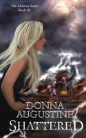 Shattered 0615921450 Book Cover