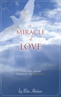 A Miracle of Love 1606048589 Book Cover