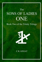 The Sons of Ladies One 1329744993 Book Cover