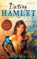 Dating Hamlet: Ophelia's Story 0805070540 Book Cover