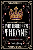 The Usurper's Throne 1546833927 Book Cover