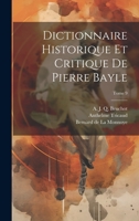 Dictionnaire historique et critique de Pierre Bayle; Tome 9 1020492171 Book Cover