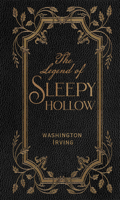 The Legend of Sleepy Hollow (Deluxe, Hardbound Edition) 1441348530 Book Cover