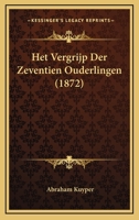 Het Vergrijp Der Zeventien Ouderlingen (1872) 1161197095 Book Cover