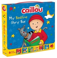 Caillou: My Bedtime Story Box: Boxed Set of 6 2894509006 Book Cover