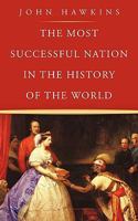 The Most Successful Nation in the History of the World 1449056822 Book Cover