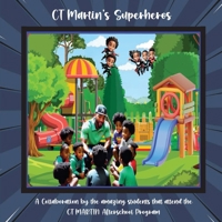 CT Martin's Superheros 1941247814 Book Cover