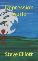 Depression World B09DJ91L5P Book Cover