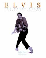 Elvis, the Early Years: A 2001 Fact Odyssey (2001 Fact Odyssey Series) 1580291066 Book Cover
