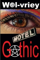 Motel Gothic 1948278499 Book Cover