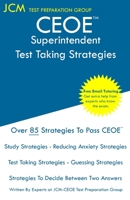 CEOE Superintendent - Test Taking Strategies: CEOE 148 - Free Online Tutoring - New 2020 Edition - The latest strategies to pass your exam. 1647684919 Book Cover