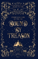 Bound By Treason 1088088295 Book Cover