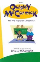 Quigley Mccormick And the Stuperton Conspiracy 1933211563 Book Cover