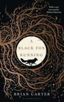 A Black Fox Running 0708821901 Book Cover