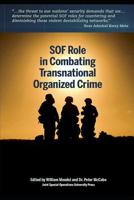 SOF Role in Combating Transnational Organized Crime 109870732X Book Cover