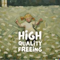 High Quality Freeing (Books on Quality) 1968308067 Book Cover