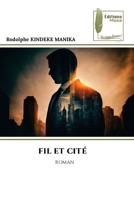 Fil Et Cité (French Edition) 6209771289 Book Cover