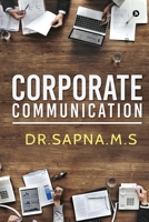 CORPORATE COMMUNICATION: Trends and Features 1649518609 Book Cover