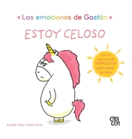 Estoy celoso/ I'm Jealous (Spanish Edition) 9877479354 Book Cover