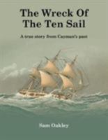 Wreck Of The Ten Sail 0995736804 Book Cover