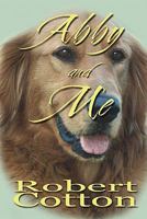 Abby and Me 1448944708 Book Cover