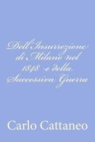 Dell'Insurrezione di Milano nel 1848 e della Successiva Guerra 147832905X Book Cover
