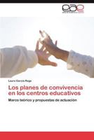 Los Planes de Convivencia En Los Centros Educativos 3848476940 Book Cover