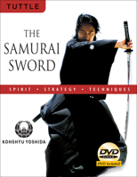 The Samurai Sword: Spirit * Strategy * Techniques: [DVD INCLUDED] 0804837511 Book Cover